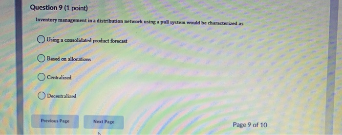 Question 9 (1 point) Inventory management in a