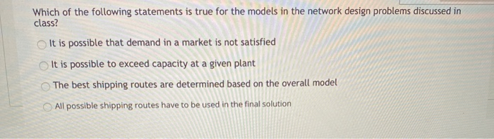 Which of the following statements is true for the