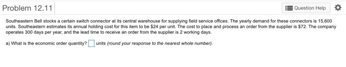 Problem 12.11 Question Help Southeastern Bell