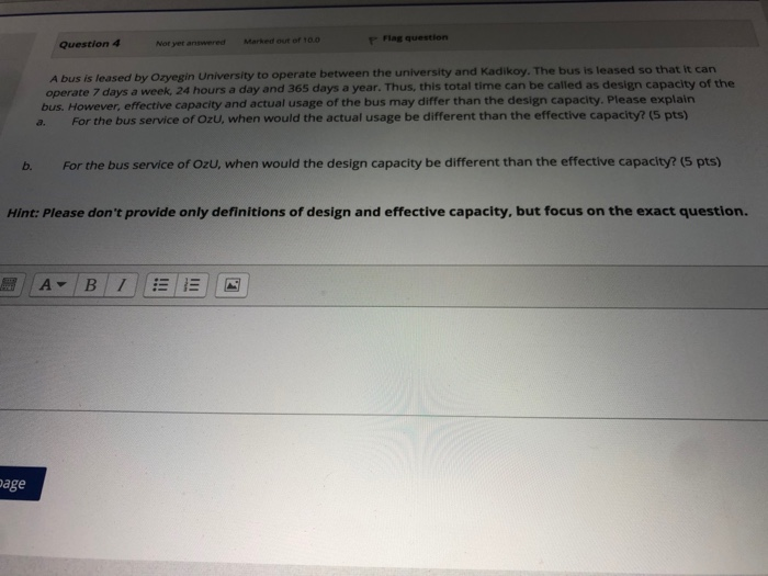 Question 4 Nor yet antwered Marked out of 100