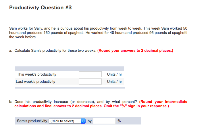 Productivity Question #3 Sam works for Sally, and