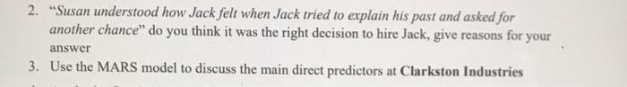 2. "Susan understood how Jack felt when Jack