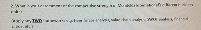 2. What is your assessment of the competitive