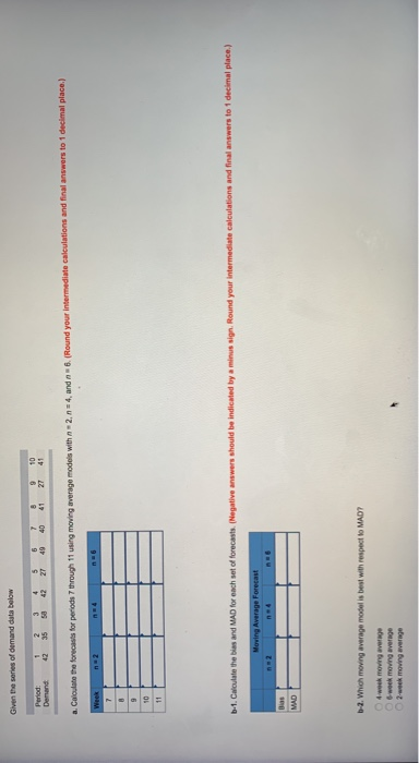 Given the series of demand data below Period 2 3