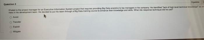 project management Question 3 Khaled is the