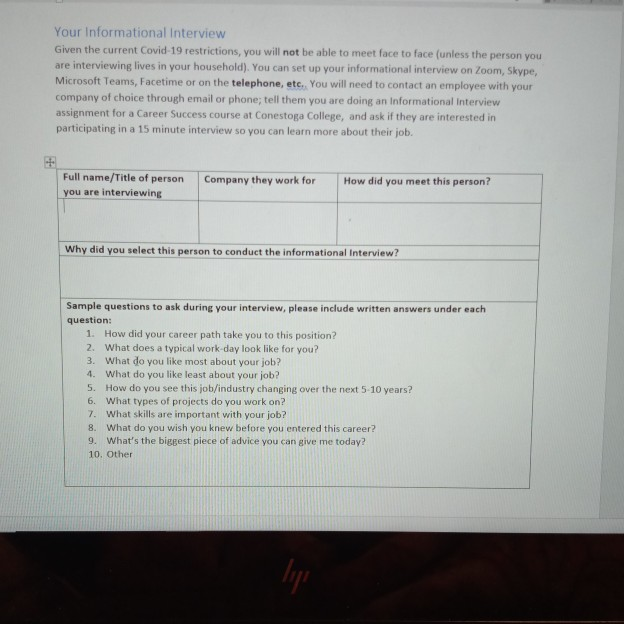 Your Informational interview Given the current