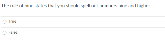 The rule of nine states that you should spell out