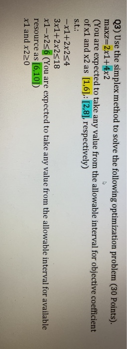 Q3) Use the simplex method to solve the following