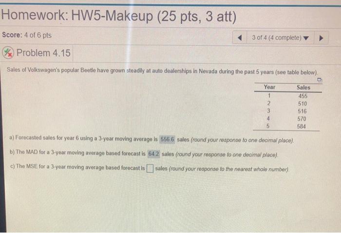 Homework: HW5-Makeup (25 pts, 3 att) Score: 4 of