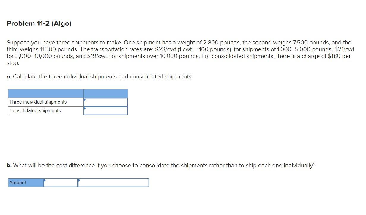 Problem 11-2 (Algo) Suppose you have three