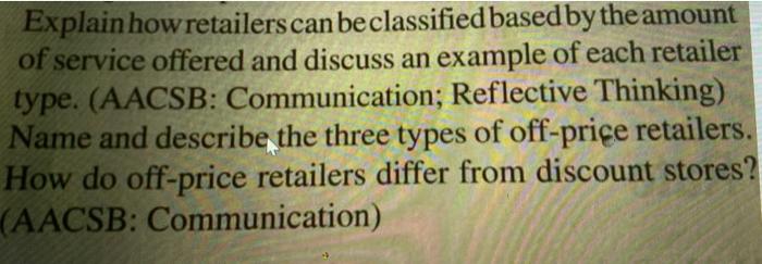 Explain how retailers can be classified based by