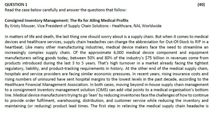 QUESTION 1 (40) Read the case below carefully and