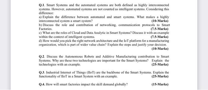 Q.1. Smart Systems and the automated systems are