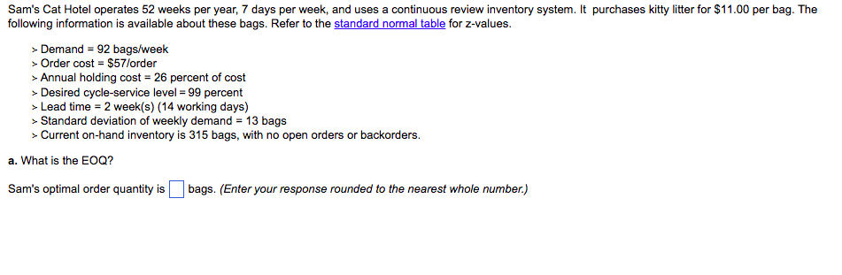 Sam's Cat Hotel operates 52 weeks per year, 7