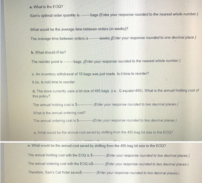 Sam's Cat Hotel operates 52 weeks per year, 7