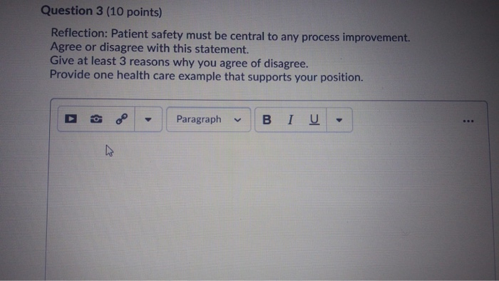 Question 3 (10 points) Reflection: Patient safety