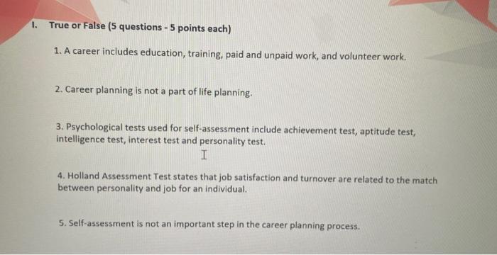 1. True or False (5 questions - 5 points each) 1.