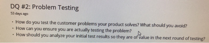 DQ #2: Problem Testing 53 days ago How do you