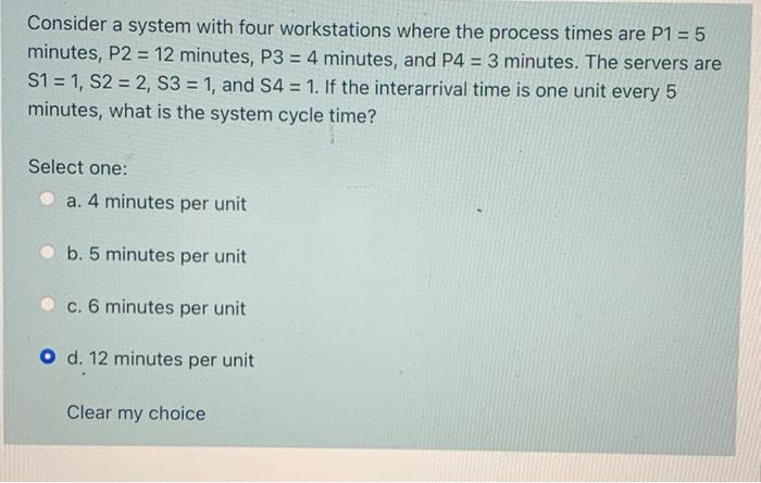 Consider a system with four workstations where