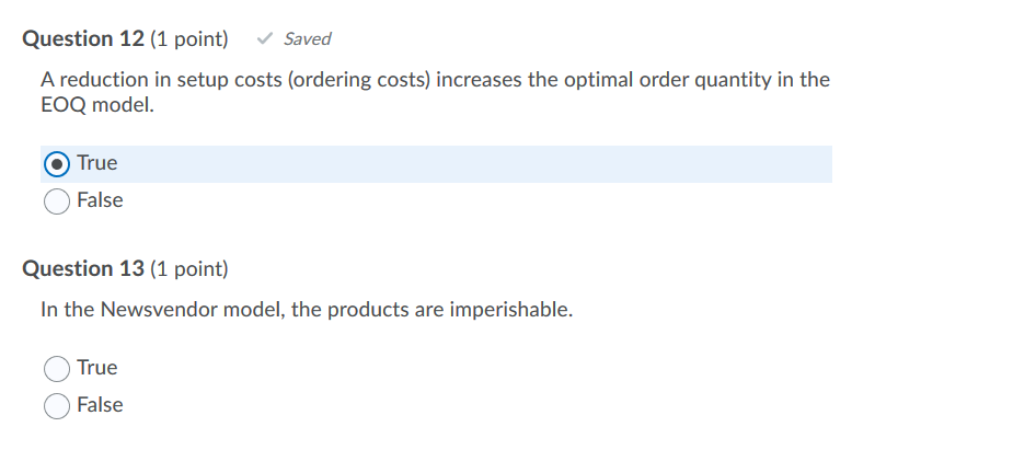Question 12 (1 point) Saved A reduction in setup