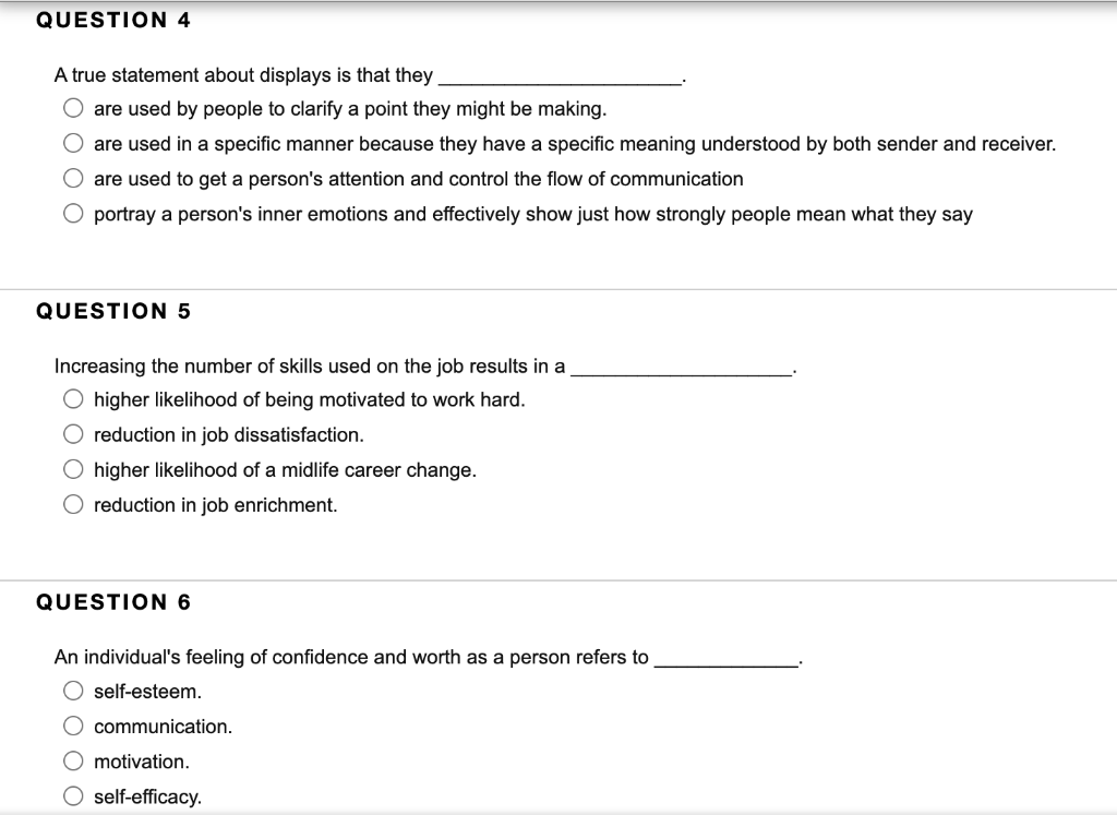 QUESTION 4 A true statement about displays is