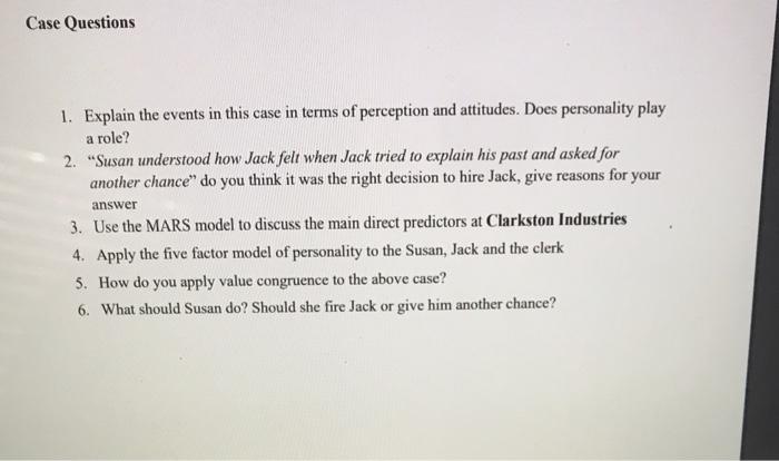 Case Questions 1. Explain the events in this case