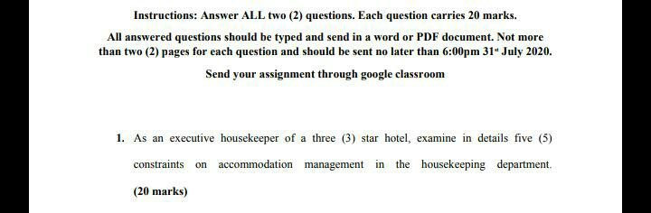 Instructions: Answer ALL two (2) questions. Each