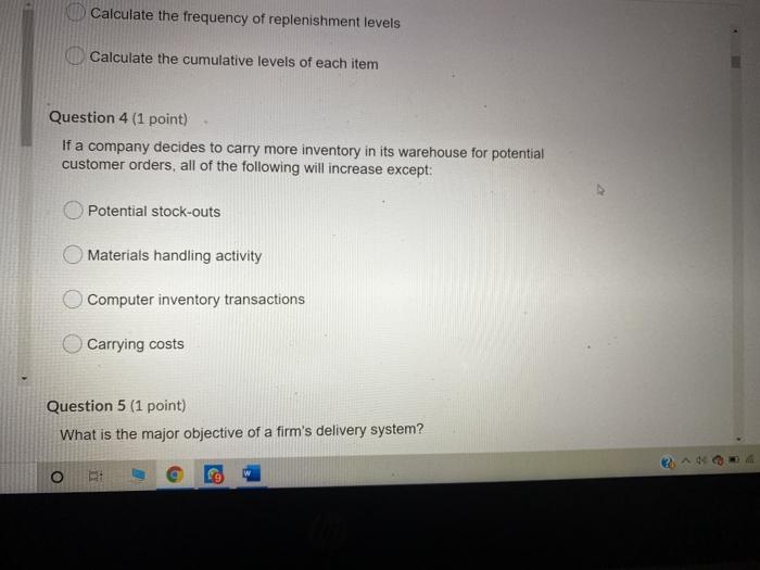 Question 1 (1 point) What would be the FIRST step