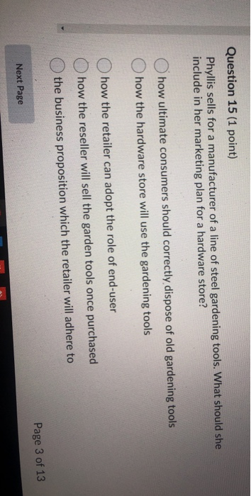 Question 15 (1 point) Phyllis sells for a