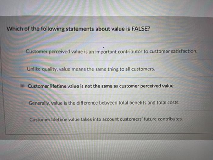 Which of the following statements about value is