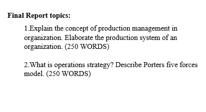 Final Report topics: 1.Explain the concept of