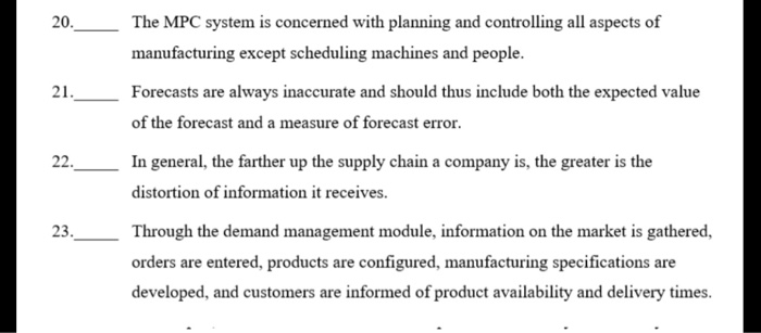 true or false 20. The MPC system is concerned