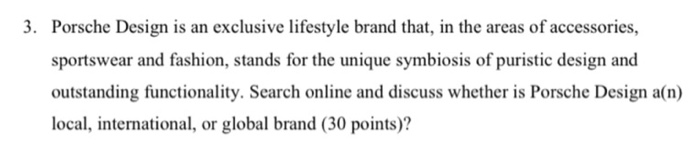 3. Porsche Design is an exclusive lifestyle brand