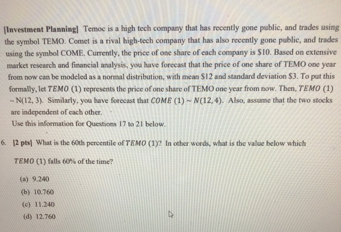 [Investment Planning) Temoc is a high tech