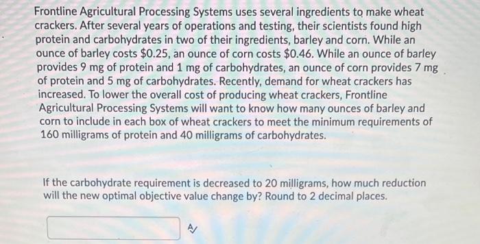 Frontline Agricultural Processing Systems uses