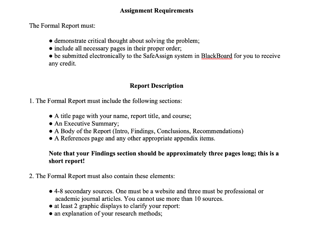 Assignment Requirements The Formal Report must: