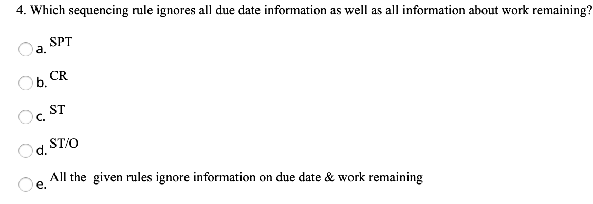 13.Priority sequencing rules determine which of