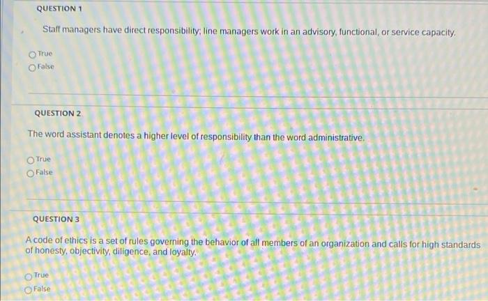 QUESTION 1 Staff managers have direct