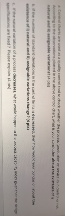 Control charts are used as a quality control tool