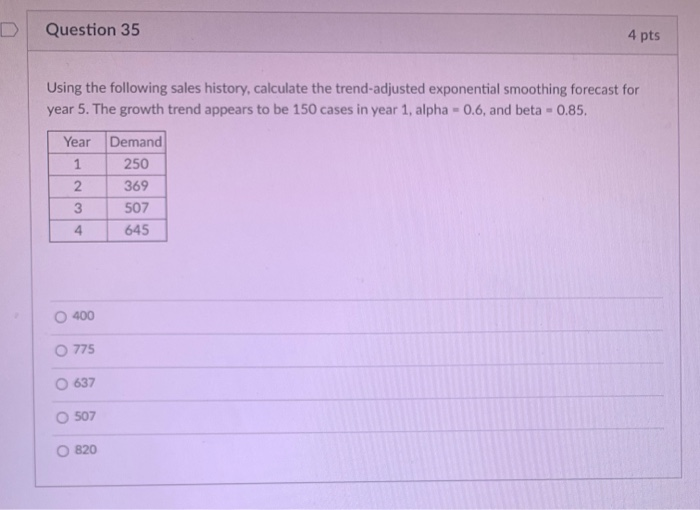 Question 35 4 pts Using the following sales