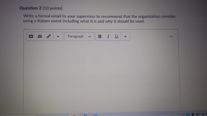 Question 2 (10 points) Write a formal email to