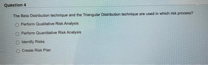 Probability and Impact Matrix are techniques used