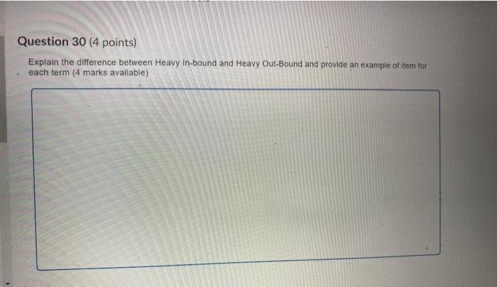 Question 29 (1 point) Which of the following is