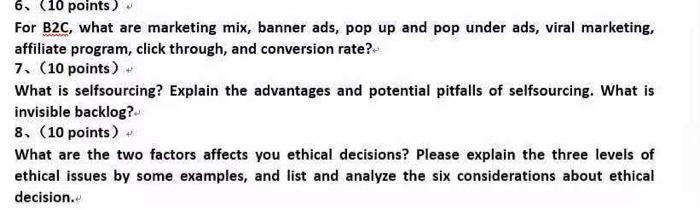 asap please 6. (10 points) For B2C, what are