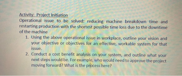 Activity: Project Initiation Operational issue to