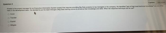 Question Spoints wed is the project manager for