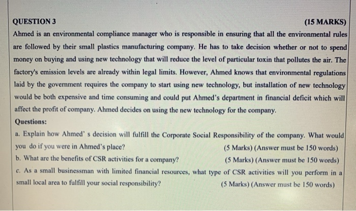 QUESTION 3 (15 MARKS) Ahmed is an environmental
