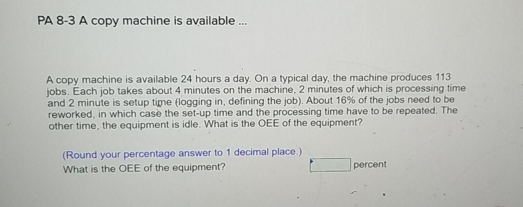 Can someone help me with this one? PA 8-3 A copy