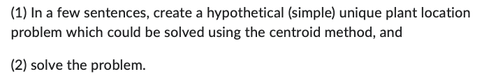 (1) In a few sentences, create a hypothetical
