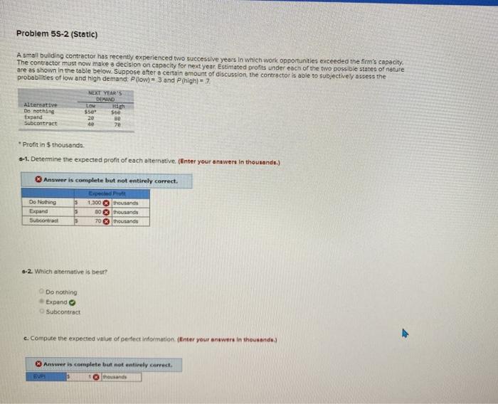 Problem 5S-2 (Static) A small building contractor